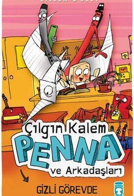 Çılgın Kalem Penna ve Arkadaşları - Gizli Görevde
