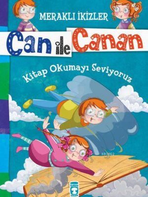 Kitap Okumayı Seviyoruz - Meraklı İkizler Can İle Canan