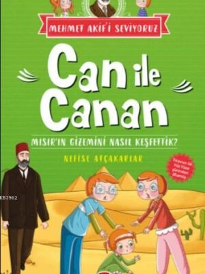 Can ile Canan Mısırın Gizemini Nasıl Keşfettik - Mehmet Akifi Seviyoruz